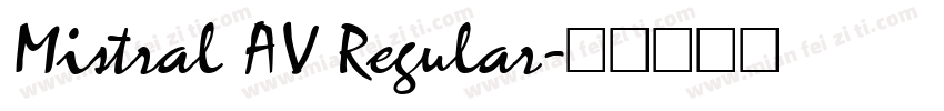 Mistral AV Regular字体转换